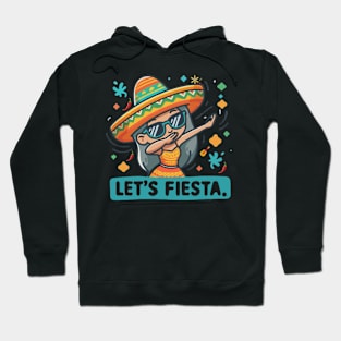 Let's Fiesta dabbing sunglasses  girls Cinco De Mayo Mexican Hoodie